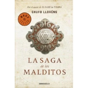 La saga de los malditos | Chufo Lloréns (ISBN: 9788499088631)