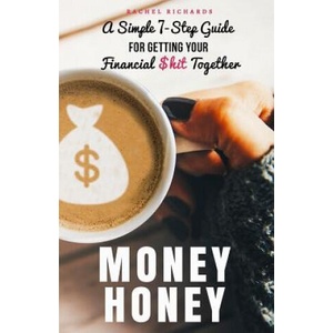 Money Honey | Rachel Richards (ISBN: 9781975949969)
