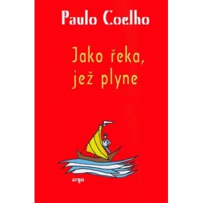 Jako řeka, jež plyne - Paulo Coelho