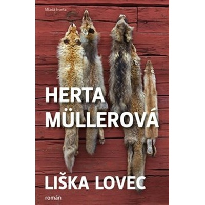 Už tehdy byla liška lovcem