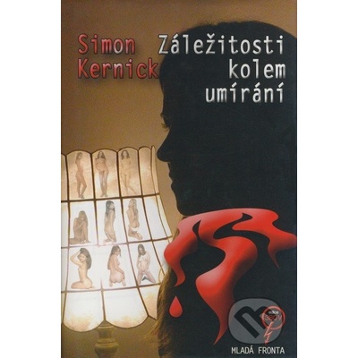 Záležitosti kolem umírání - Simon Kernick