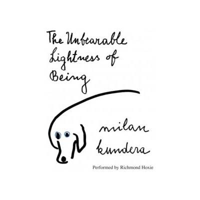 Unbearable Lightness of Being - Kundera Milan, Hoxie Richmond