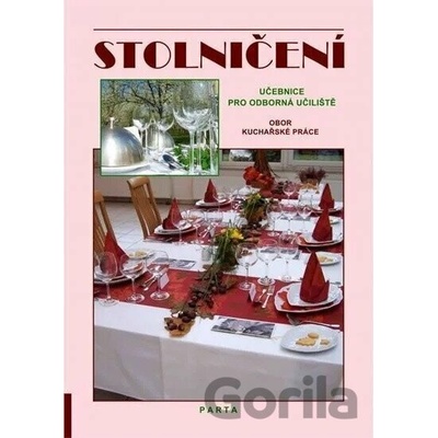 Stolničení - učebnice pro odborná učiliště obor Kuchařské práce (Alena Šindelková)(Brožovaná)