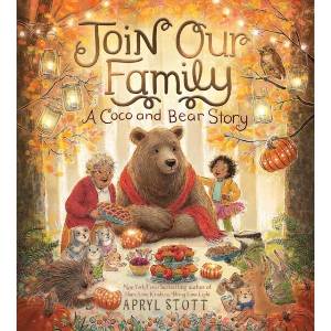 Join Our Family | Apryl Stott (ISBN: 9781665980555)
