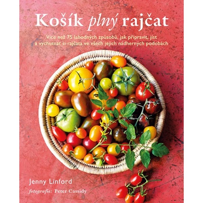 Košík plný rajčat - Linfordová Jenny
