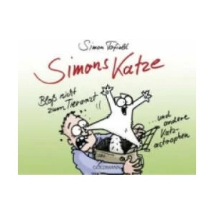 Simons Katze - Bloß nicht zum Tierarzt | Simon Tofield (ISBN: 9783442314041)
