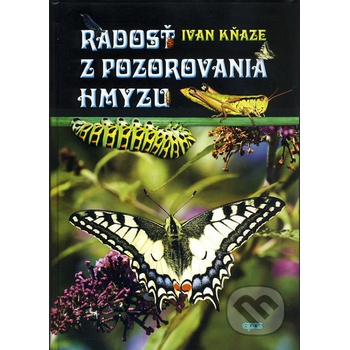 Radosť z pozorovania hmyzu - Kňaze Ivan