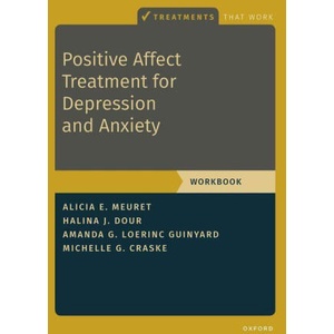 Positive Affect Treatment for Depression and Anxiety (ISBN: 9780197548608)