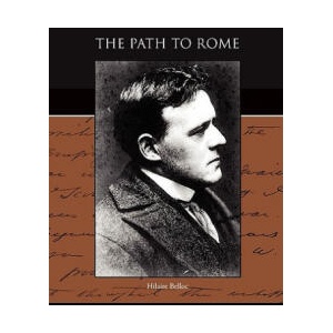 Path to Rome | Hilaire Belloc (ISBN: 9781438528311)