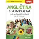 Angličtina - Příprava k testům podle vzdělávacích standardů pro 5. ročník ZŠ - Ludmila Balíková, Iva Christodoulou