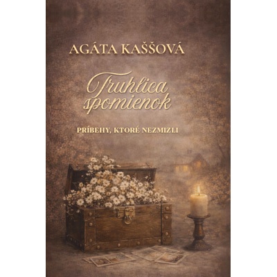 Truhlica spomienok - Kaššová Agáta