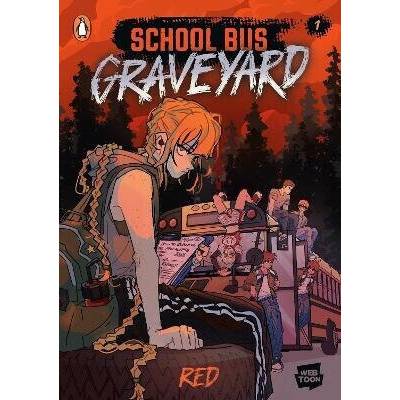 School Bus Graveyard, Volume 1 - Red