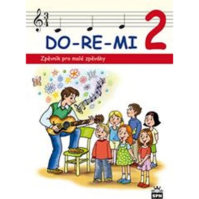 DOREMI 2 Zpěvník pro malé školáky
