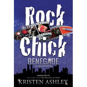 Rock Chick Renegade | Kristen Ashley (ISBN: 9781954680111)