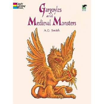 Gargoyles and Medieval Monsters Coloring Book | A. G. Smith