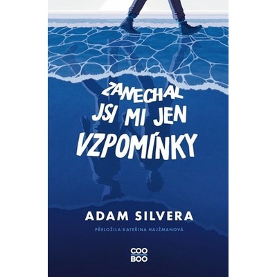 Zanechal jsi mi jen vzpomínky