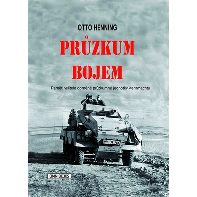 Průzkum bojem - Otto Henning