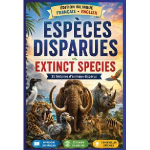 Espéces disparues, hitroires bilingues français / anglais | Fantastiques (2026)