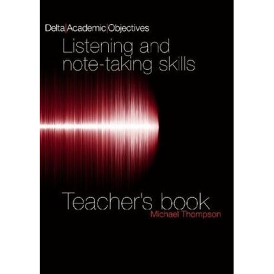 Delta Academic Objectives - Listening and Note Taking Skills B2-C1