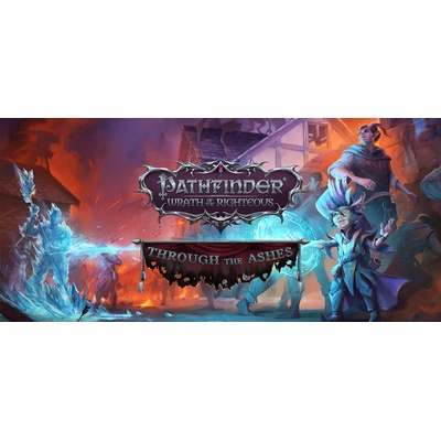 Pathfinder: Wrath of the Righteous - Through the Ashes