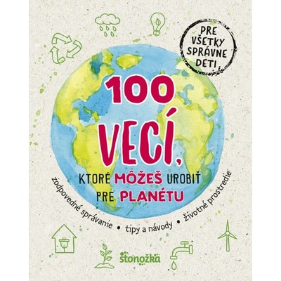 100 vecí, ktoré môžeš urobiť pre planétu