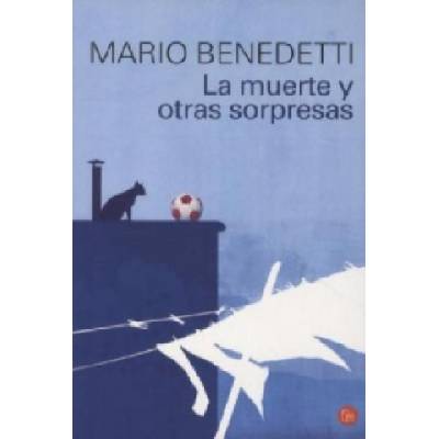 La muerte y otras sorpresas - Mario Benedetti