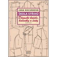 Škola střihů - Dámské košile, halenky a šaty