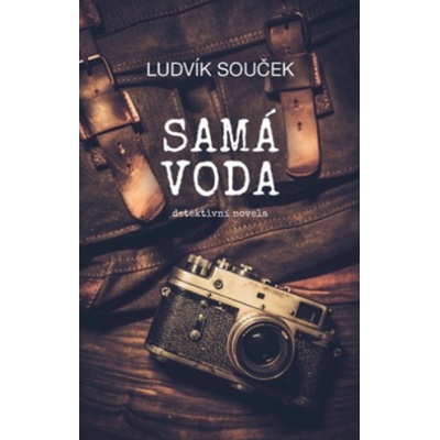 Samá voda - Ludvík Souček