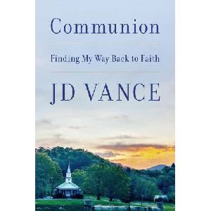 Communion | VANCE J D (ISBN: 9780063575011)