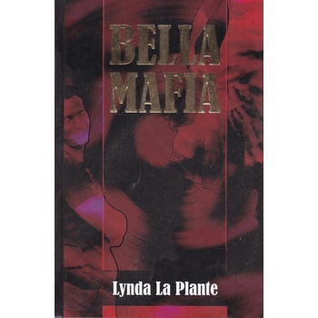 Bella mafia - Linda La Plante