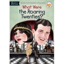 What Were the Roaring Twenties?