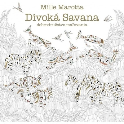 Divoká Savana dobrodružstvo maľovania Millie Marotta