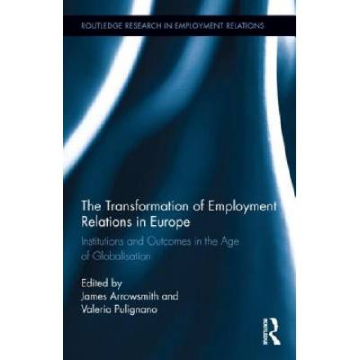 Transformation of Employment Relations in Europe | Valeria Pulignano