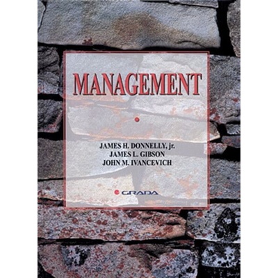 Management - James H. Donelly, James L. Gibson, John M. Ivancevich