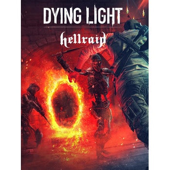 Dying Light - Hellraid