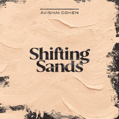Sony Music Cohen Avishai Trio: Shifting Sands - CD (056640)