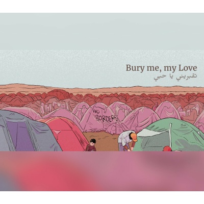 Bury Me, My Love
