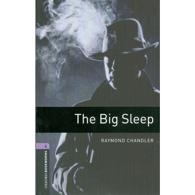 Oxford Bookworms Library 4 Big Sleep