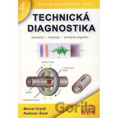 Technická diagnostika - senzory, metody, analýza signálu - Kreidl Marcel, Šmíd Radislav