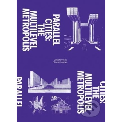 Parallel Cities - Andrew Blauvelt