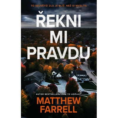 Řekni mi pravdu