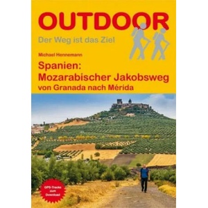 Spanien: Mozarabischer Jakobsweg | Michael Hennemann (ISBN: 9783866865679)