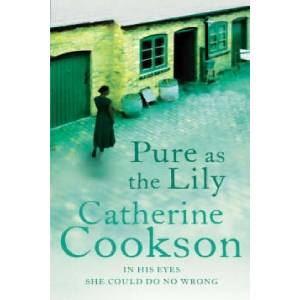 Pure As The Lily | Catherine Cookson (ISBN: 9780552156714)