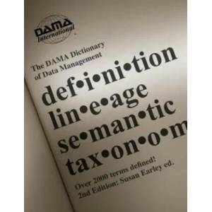 DAMA Dictionary of Data Management | Dama International (2011)