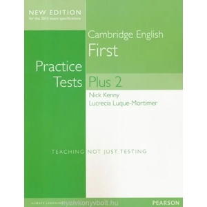 Cambridge First Volume 2 Practice Tests Plus New Edition Students' Book without Key | Nick Kenny, Lucrecia Luque-Mortimer (ISBN: 9781447966234)