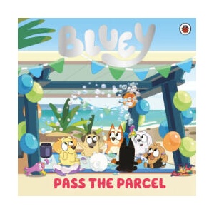 Bluey: Pass the Parcel (ISBN: 9780241728710)