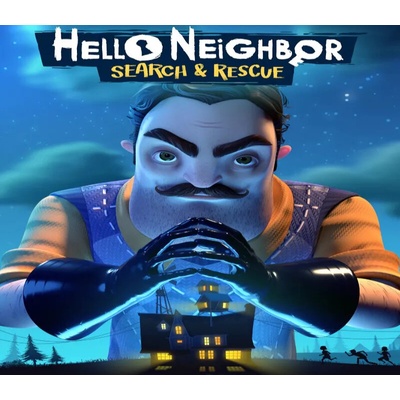 Hello Neighbor VR: Search and Rescue