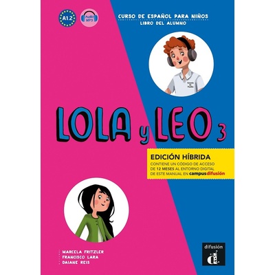 Lola y Leo 3 (A2.1) - Edición híbrida Libro del alumno + Campus (12 meses)