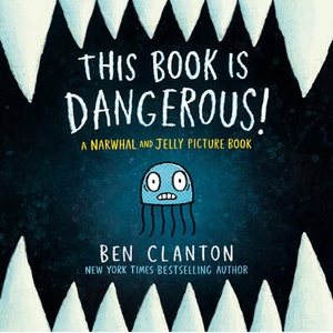 This Book Is Dangerous! (ISBN: 9781774886564)