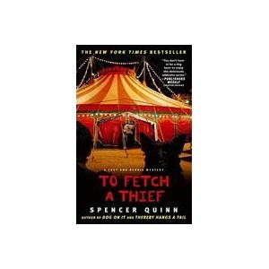To Fetch a Thief | Spencer Quinn (ISBN: 9781439157084)